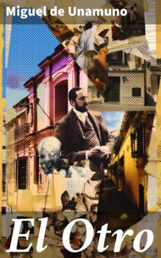 el otro (ebook)-miguel de unamuno-8596547820406