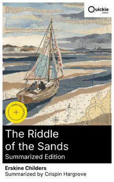 the riddle of the sands (summarized edition) (ebook)-erskine childers-8596547881506