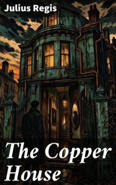 the copper house-julius regis-8596547911906