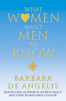 what women want men to know (ebook)-barbara de angelis-9780007372706
