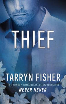 thief (ebook)-tarryn fisher-9780008730406