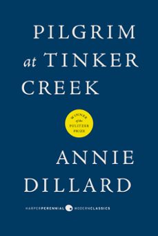 pilgrim at tinker creek (ebook)-annie dillard-9780061847806