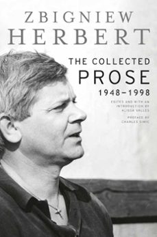 the collected prose (ebook)-zbigniew herbert-9780062014306
