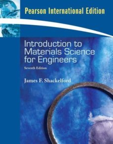 shackleford: introduction to materials science for engineers. int ernational version (7th edition)-james f. shackelford-9780132083706