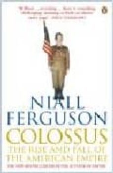 colossus: the price of america s empire-niall ferguson-9780141017006