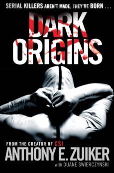 dark origins (ebook)-anthony e. zuiker-9780141943206