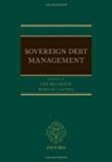 sovereign debt management-rosa m. (ed.) lastra-lee (ed.) buchheit-9780199671106