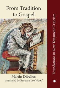 from tradition to gospel (ebook)-martin dibelius-9780227906606