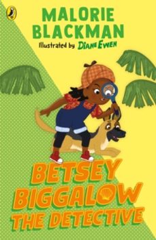 betsey biggalow the detective-malorie blackman-9780241704806
