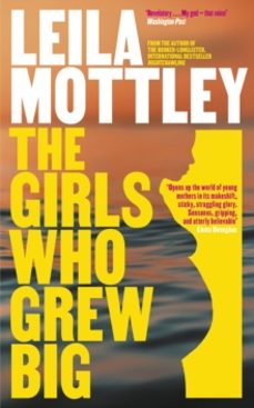 the girls who grew big-leila mottley-9780241705506
