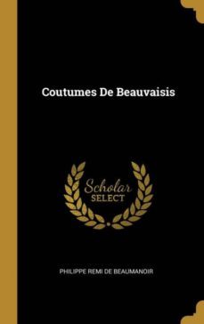 coutumes de beauvaisis-9780270299106