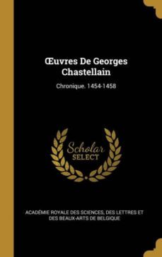 uvres de georges chastellain-9780270722406