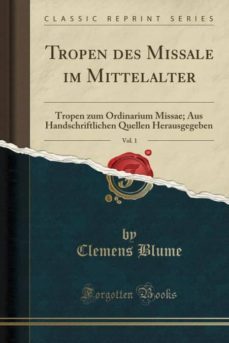 tropen des missale im mittelalter, vol. 1-9780282272906