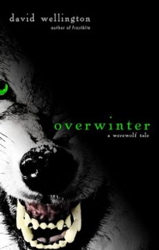 overwinter (ebook)-david wellington-9780307460806