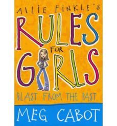 allie finkle s rules for girls: blast from the past-9780330453806