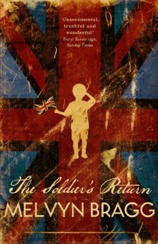 the soldiers return-melvyn bragg-9780340936306