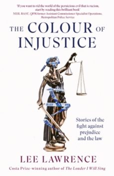 the colour of injustice-lee lawrence-9780349146706
