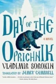 day of the oprichnik-vladimir sorokin-9780374533106