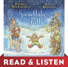 snowflakes fall: read &amp; listen edition (ebook)-patricia maclachlan-9780385379106
