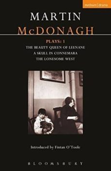 mcdonagh plays (v. 1): the beauty queen of leenane ; a skull of connemara; the lonesome west-9780413713506