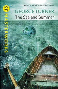 the sea and summer (ebook)-george turner-9780575118706