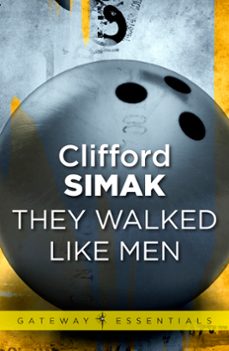 they walked like men (ebook)-clifford d. simak-9780575122406