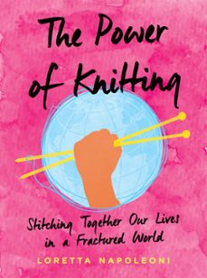 the power of knitting (ebook)-loretta napoleoni-9780593087206