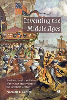 inventing the middle ages (ebook)-norman cantor-9780718896706