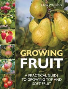 growing fruit (ebook)-chris whitelock-9780719845406