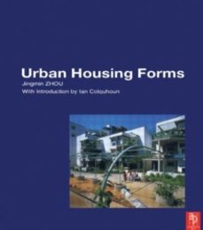 urban housing forms-jinming zhou-9780750656306