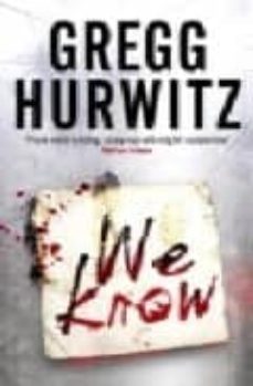 we know-gregg hurwitz-9780751539806