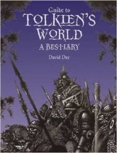 guide to tolkien s world a bestiary-david day-9780753720806