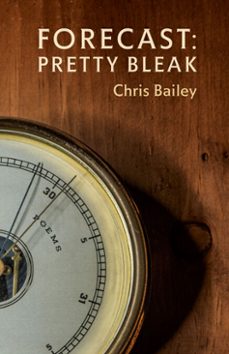 forecast: pretty bleak (ebook)-chris bailey-9780771020506