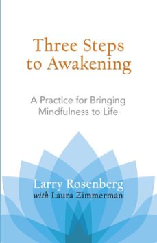 three steps to awakening (ebook)-larry rosenberg-laura zimmerman-9780834829206