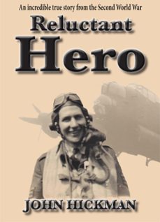 reluctant hero (ebook)-john hickman-9780987094506