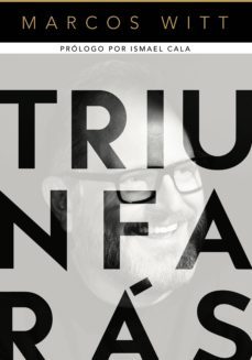 triunfaras (ebook)-marcos witt-9780998722306