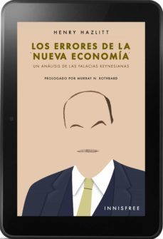 los errores de la "nueva economia" (ebook)-henry hazlitt-9781005839406