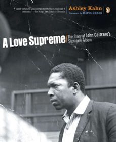 a love supreme (ebook)-ashley kahn-9781101126806