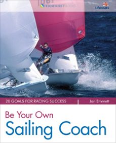 be your own sailing coach (ebook)-jon emmett-9781118315606