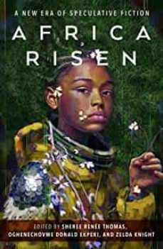 africa risen: a new era of speculative fiction-9781250833006