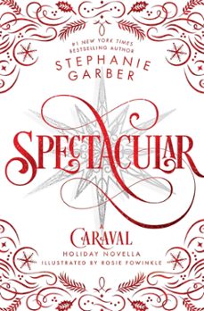 spectacular (caraval 4) (collectors ed.)-stephanie garber-9781250893406