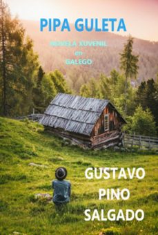 pipa guleta (galego) (ebook)-gustavo pino salgado-9781326910006