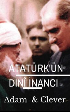 atatürk'ün dinî ?nanc? (ebook)-9781365906206
