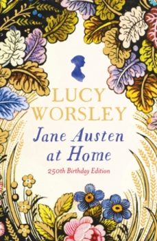 jane austen at home-lucy worsley-9781399740906