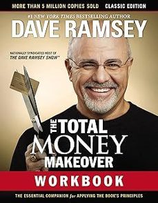 the total money makeover workbook: classic edition: the essential companion for applying the books principles-dave ramsey-9781400206506