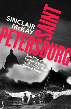 saint petersburg (ebook)-sinclair mckay-9781405974806