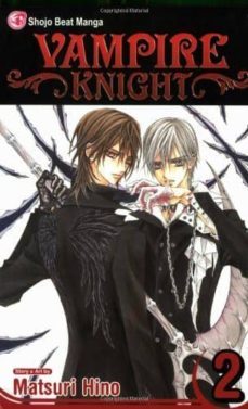 vampire knight 2-9781421511306