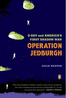 operation jedburgh (ebook)-colin beavan-9781440679506