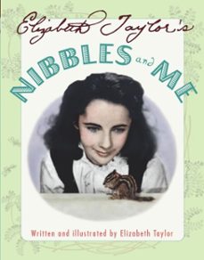 elizabeth taylor's nibbles and me (ebook)-elizabeth taylor-9781442442306