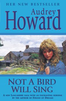 not a bird will sing-audrey howard-9781444724806